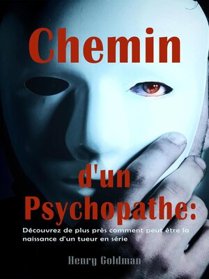 cover image of Chemin d'un Psychopathe